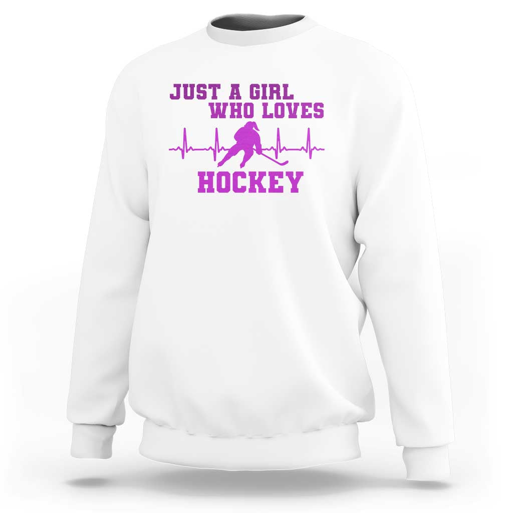Funny Just A Girl Who Loves Hockey Sweatshirt Gift For Women - Wonder Print Shop