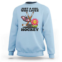 Just A Girl Who Loves Ice Hockey Sweatshirt Sports Lover Gift - Wonder Print Shop