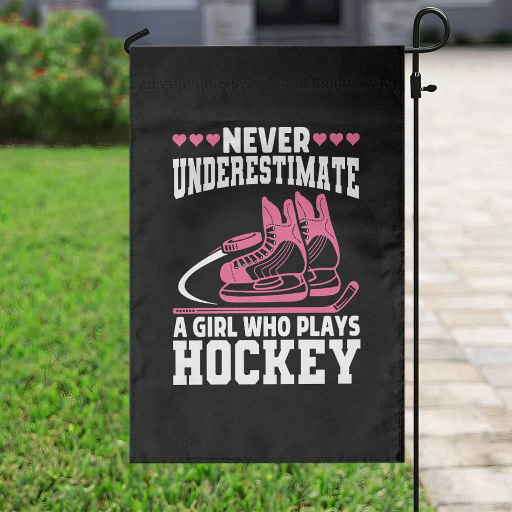 Never Underestimate A Girl Who Plays Hockey Garden Flag Gift For Women - Wonder Print Shop