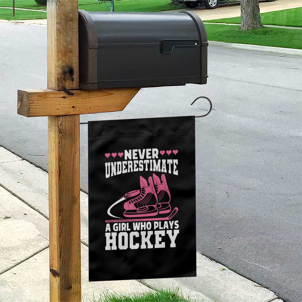 Never Underestimate A Girl Who Plays Hockey Garden Flag Gift For Women - Wonder Print Shop