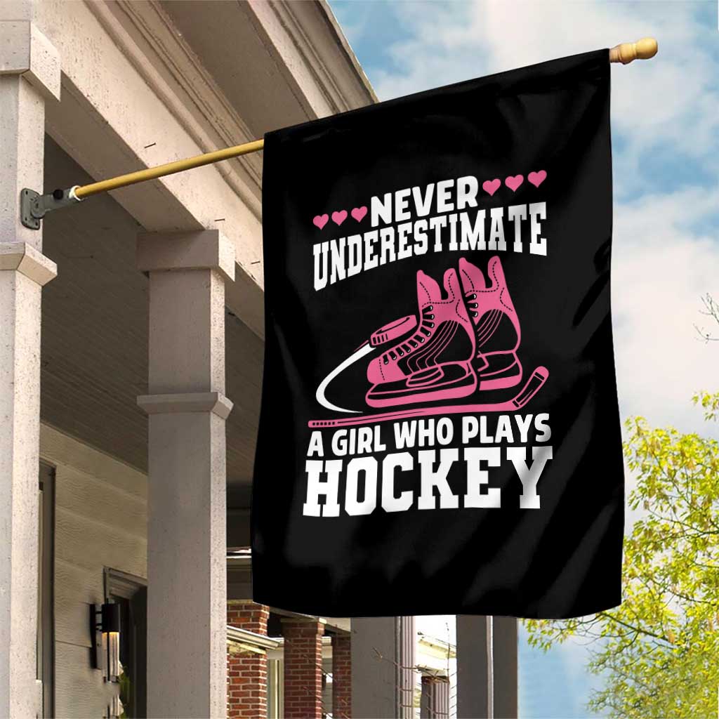 Never Underestimate A Girl Who Plays Hockey Garden Flag Gift For Women - Wonder Print Shop