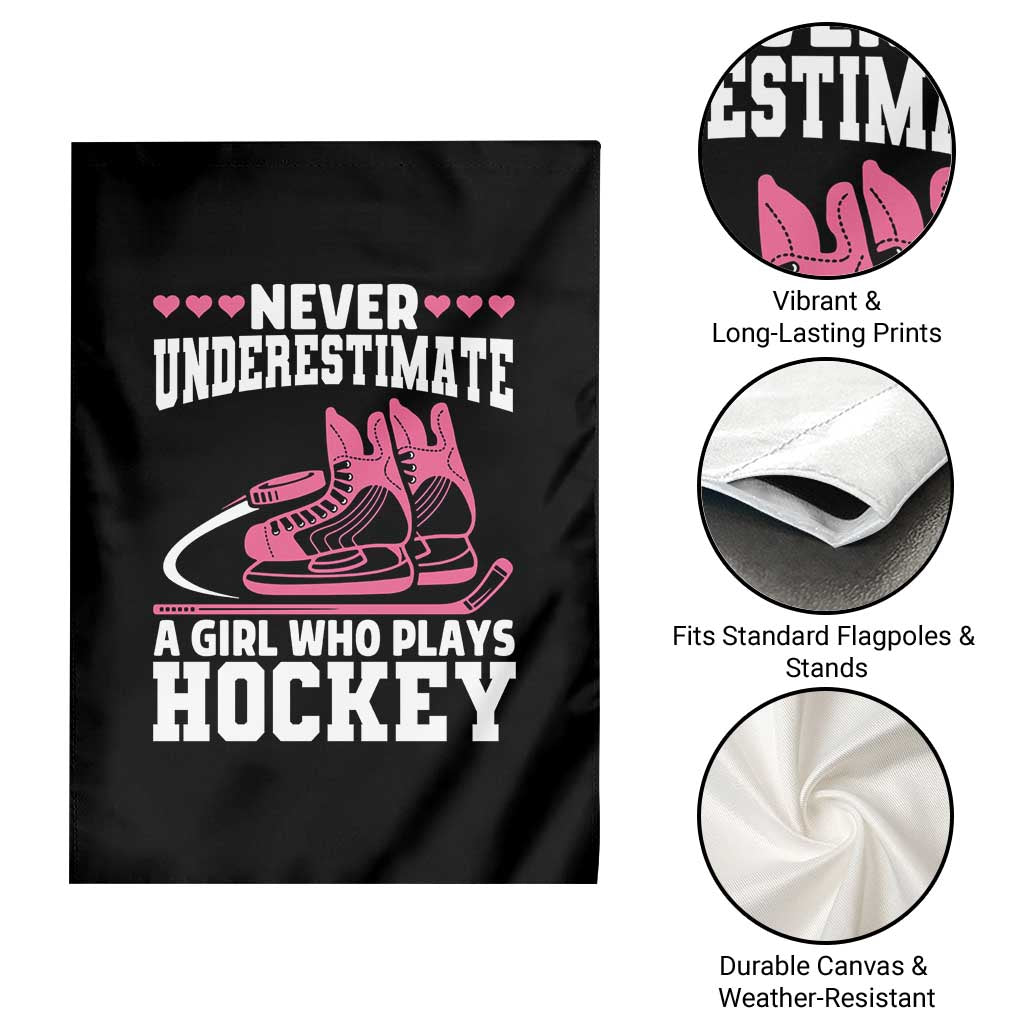 Never Underestimate A Girl Who Plays Hockey Garden Flag Gift For Women - Wonder Print Shop