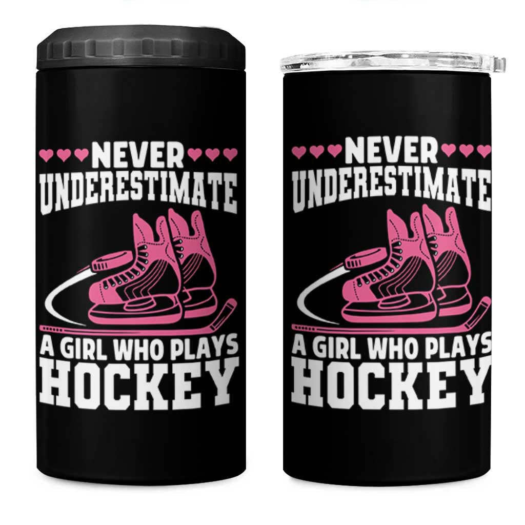 Never Underestimate A Girl Who Plays Hockey 4 in 1 Can Cooler Tumbler Gift For Women - Wonder Print Shop