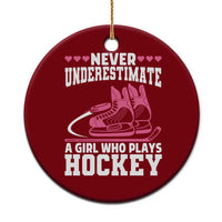 Never Underestimate A Girl Who Plays Hockey Ceramic Ornament Gift For Women - Wonder Print Shop