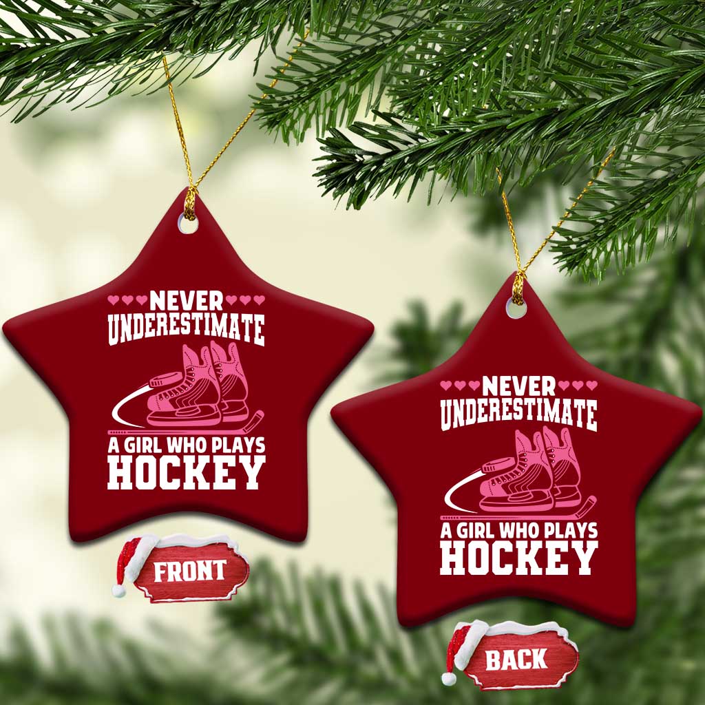 Never Underestimate A Girl Who Plays Hockey Ceramic Ornament Gift For Women - Wonder Print Shop