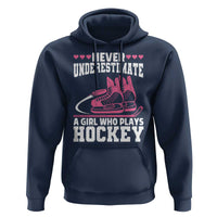 Never Underestimate A Girl Who Plays Hockey Hoodie Gift For Women - Wonder Print Shop
