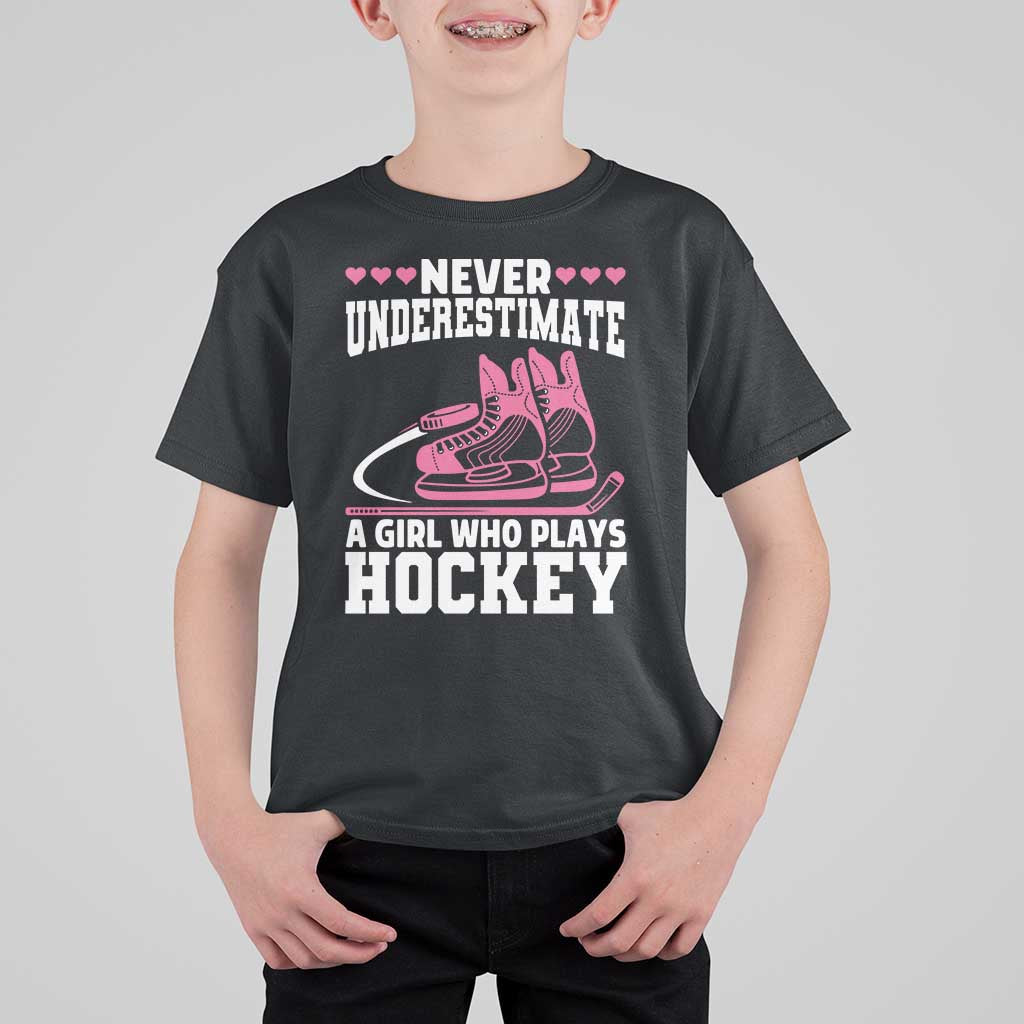 Never Underestimate A Girl Who Plays Hockey T Shirt For Kid Gift For Women - Wonder Print Shop