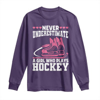 Never Underestimate A Girl Who Plays Hockey Long Sleeve Shirt Gift For Women - Wonder Print Shop