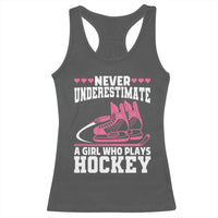 Never Underestimate A Girl Who Plays Hockey Racerback Tank Top Gift For Women - Wonder Print Shop