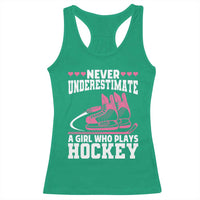 Never Underestimate A Girl Who Plays Hockey Racerback Tank Top Gift For Women - Wonder Print Shop
