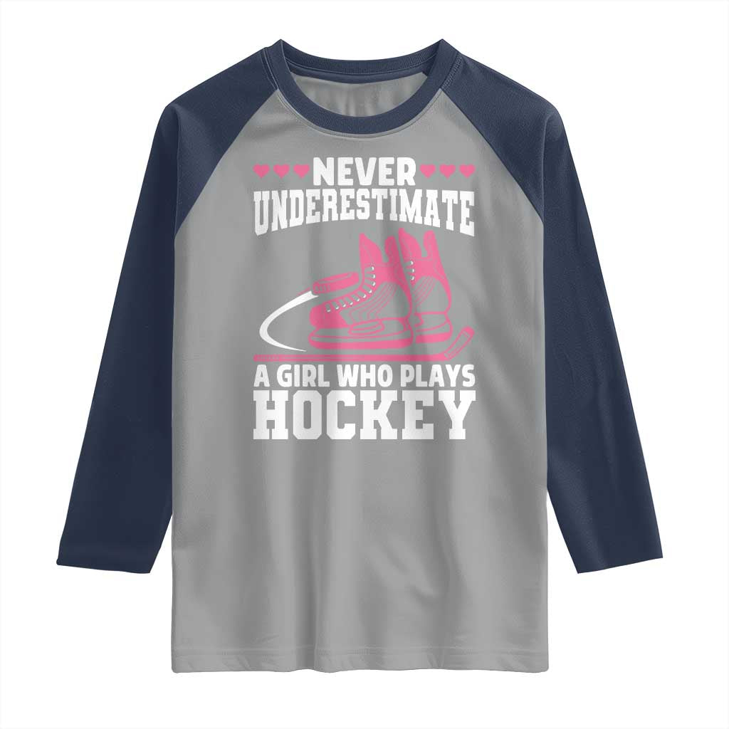 Never Underestimate A Girl Who Plays Hockey Raglan Shirt Gift For Women - Wonder Print Shop
