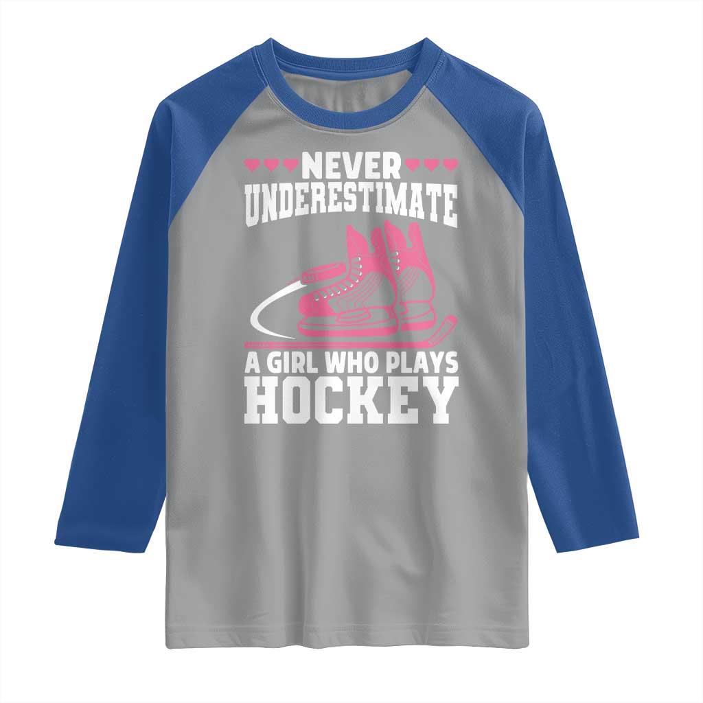 Never Underestimate A Girl Who Plays Hockey Raglan Shirt Gift For Women - Wonder Print Shop