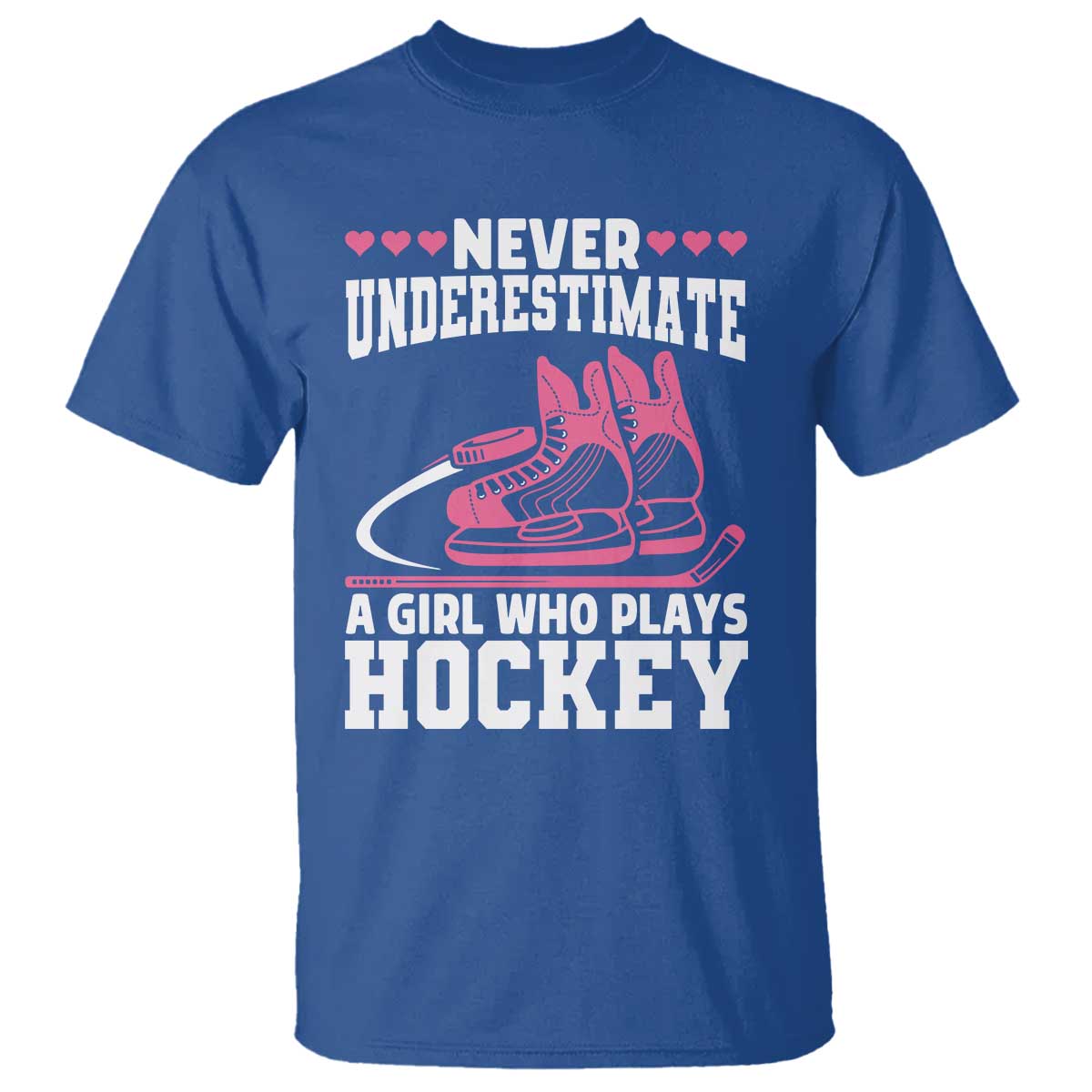 Never Underestimate A Girl Who Plays Hockey T Shirt Gift For Women - Wonder Print Shop