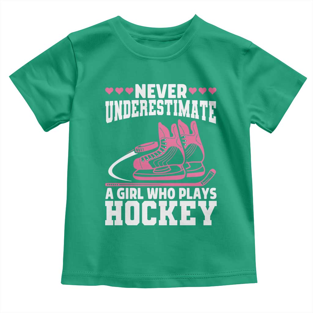 Never Underestimate A Girl Who Plays Hockey Toddler T Shirt Gift For Women - Wonder Print Shop