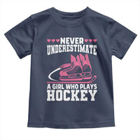 Never Underestimate A Girl Who Plays Hockey Toddler T Shirt Gift For Women - Wonder Print Shop