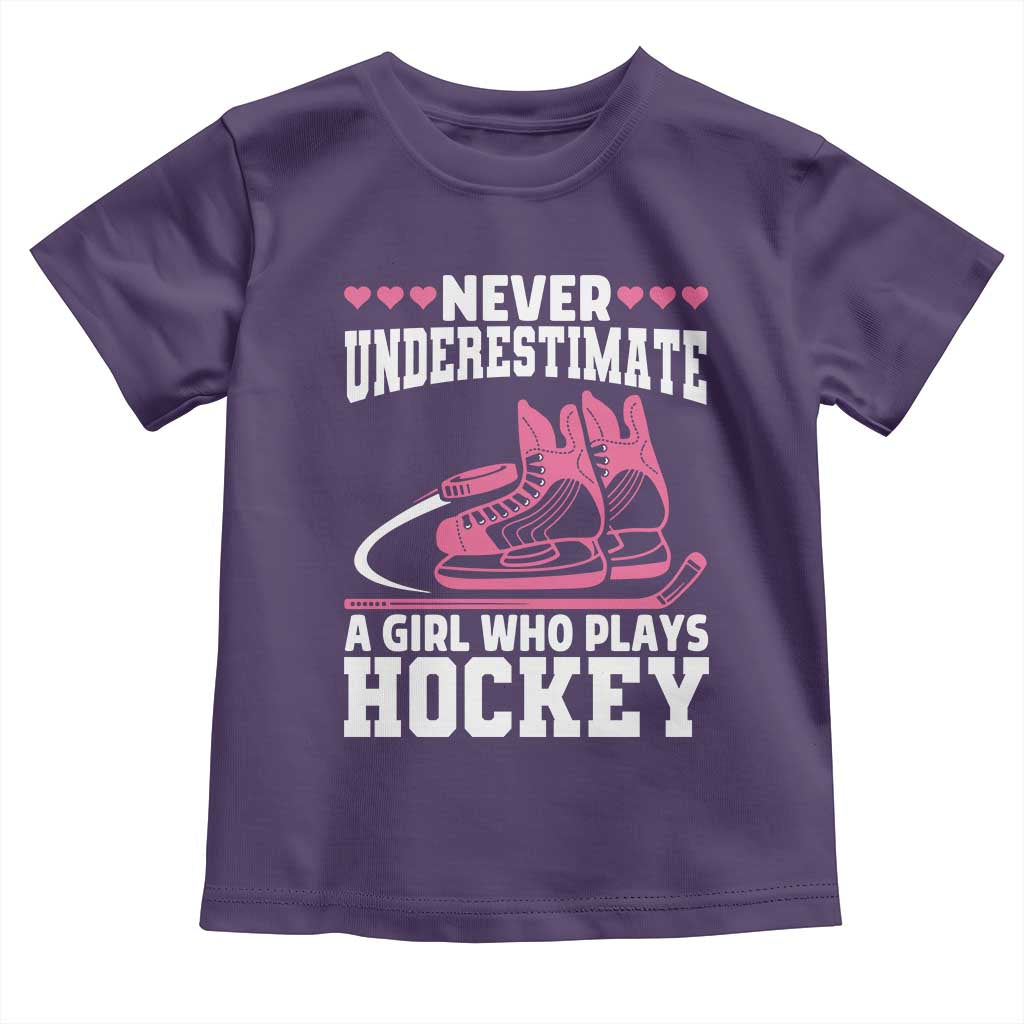Never Underestimate A Girl Who Plays Hockey Toddler T Shirt Gift For Women - Wonder Print Shop