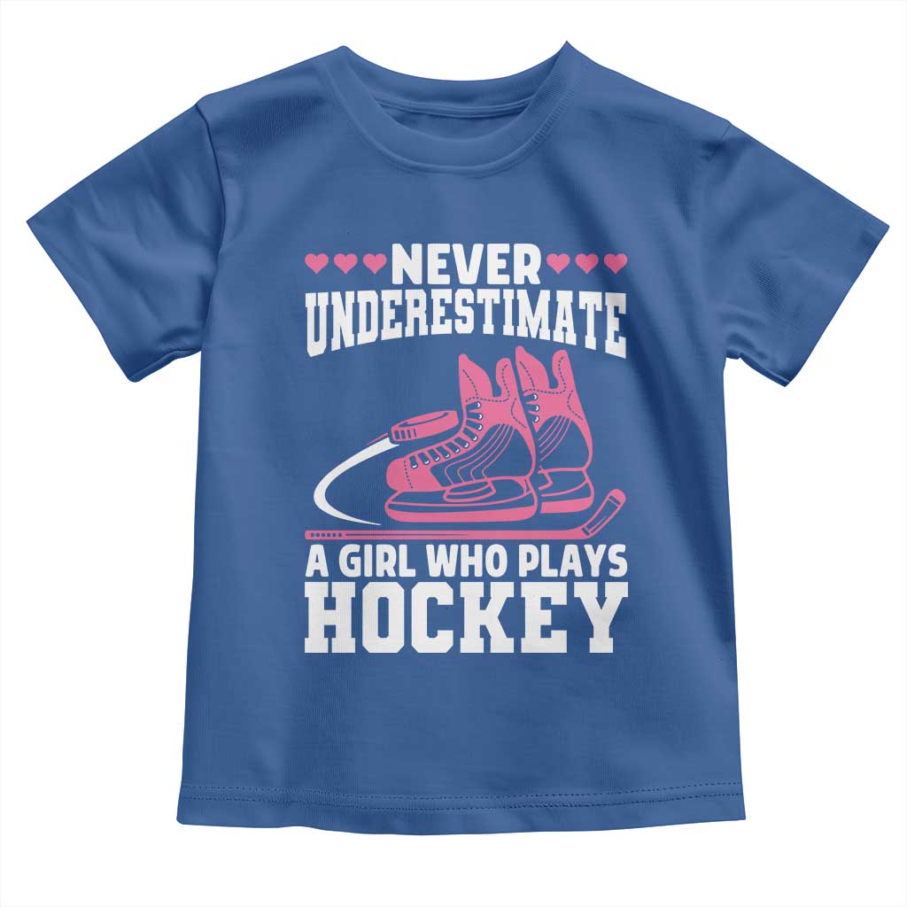 Never Underestimate A Girl Who Plays Hockey Toddler T Shirt Gift For Women - Wonder Print Shop