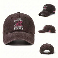 Never Underestimate A Girl Who Plays Hockey Washed Cotton Baseball Cap Gift For Women