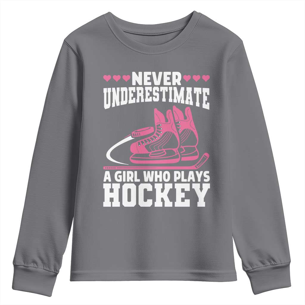 Never Underestimate A Girl Who Plays Hockey Youth Sweatshirt Gift For Women - Wonder Print Shop