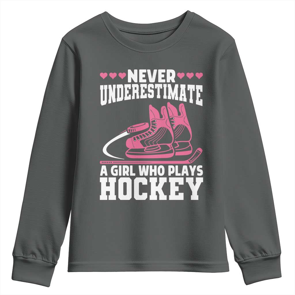 Never Underestimate A Girl Who Plays Hockey Youth Sweatshirt Gift For Women - Wonder Print Shop