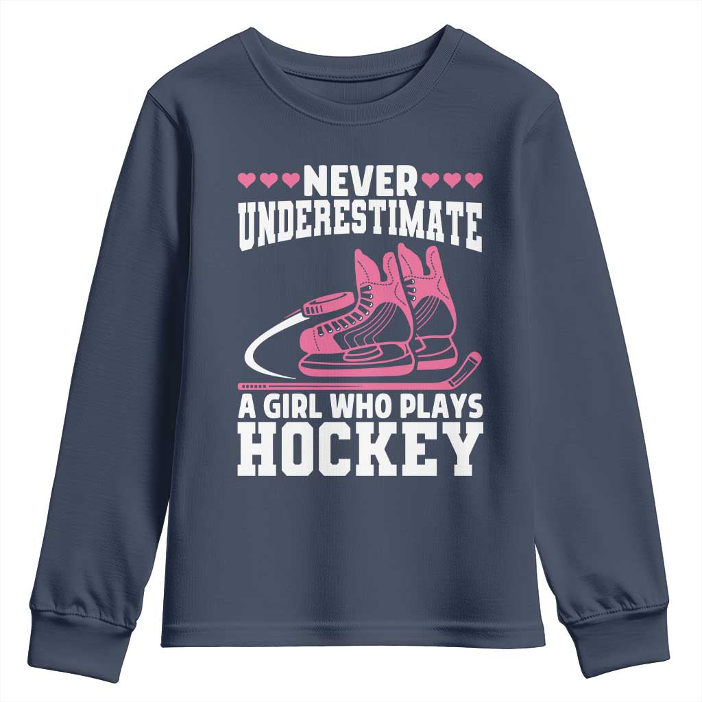 Never Underestimate A Girl Who Plays Hockey Youth Sweatshirt Gift For Women - Wonder Print Shop