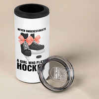 Never Underestimate A Girl Hockey Player Gift Idea 4 in 1 Can Cooler Tumbler - Wonder Print Shop