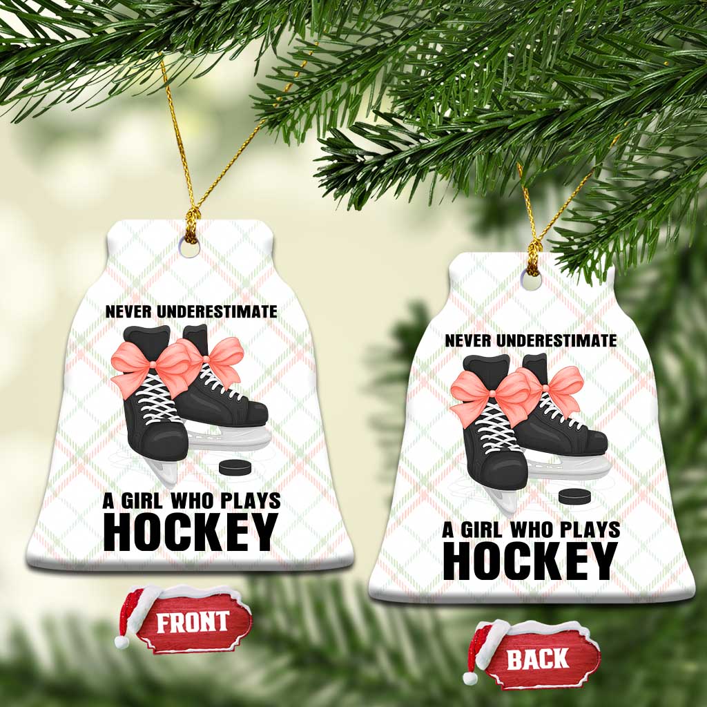 Never Underestimate A Girl Hockey Player Gift Idea Ceramic Ornament - Wonder Print Shop