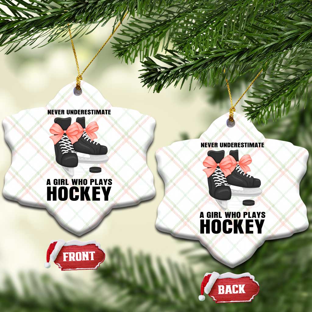 Never Underestimate A Girl Hockey Player Gift Idea Ceramic Ornament - Wonder Print Shop