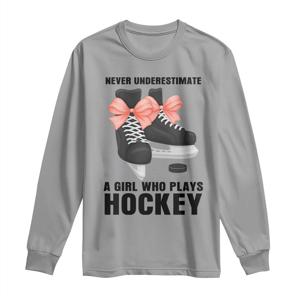 Never Underestimate A Girl Hockey Player Gift Idea Long Sleeve Shirt - Wonder Print Shop