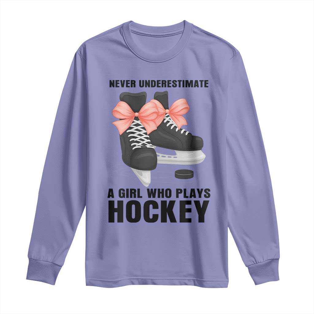 Never Underestimate A Girl Hockey Player Gift Idea Long Sleeve Shirt - Wonder Print Shop