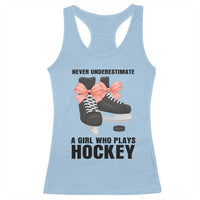 Never Underestimate A Girl Hockey Player Gift Idea Racerback Tank Top - Wonder Print Shop