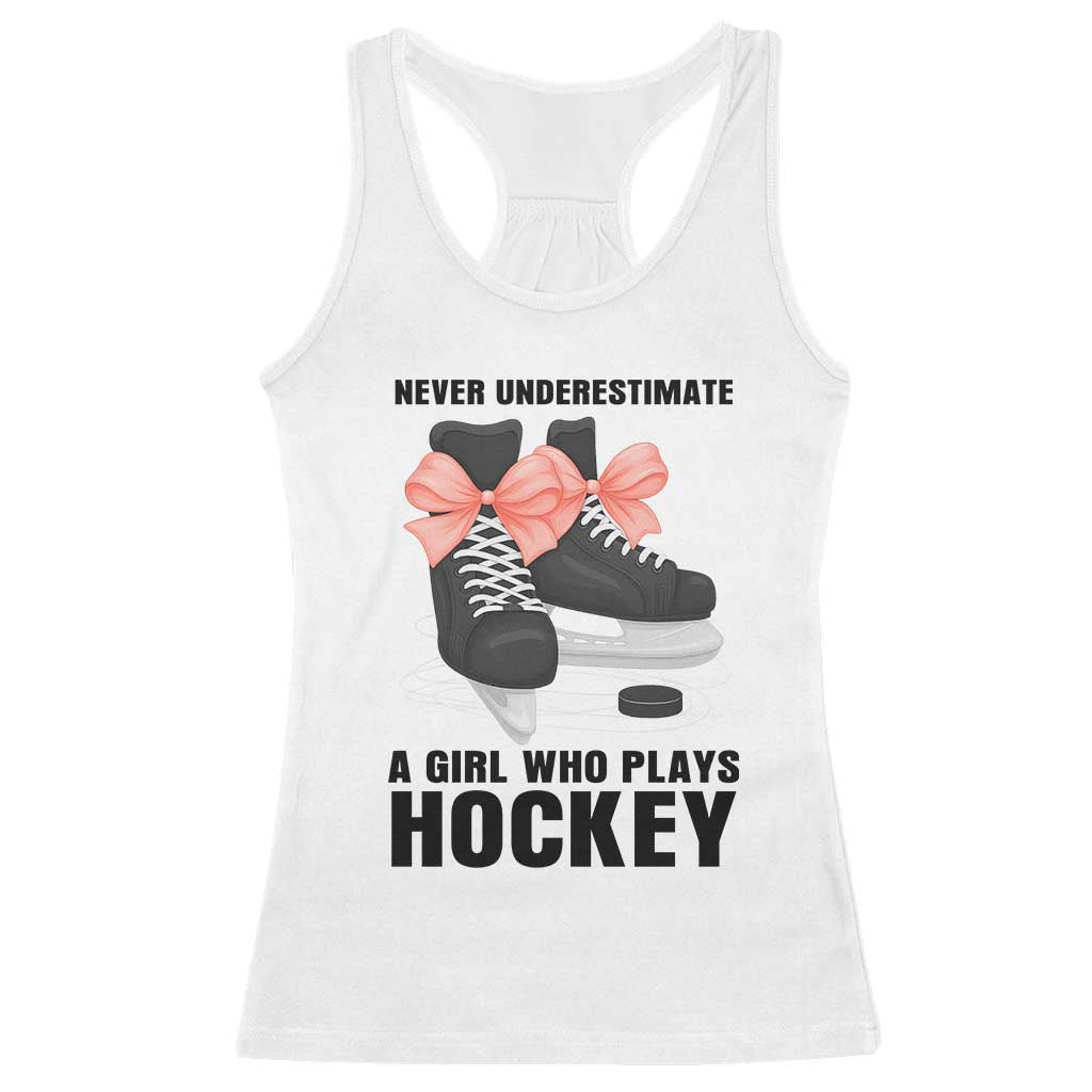 Never Underestimate A Girl Hockey Player Gift Idea Racerback Tank Top - Wonder Print Shop