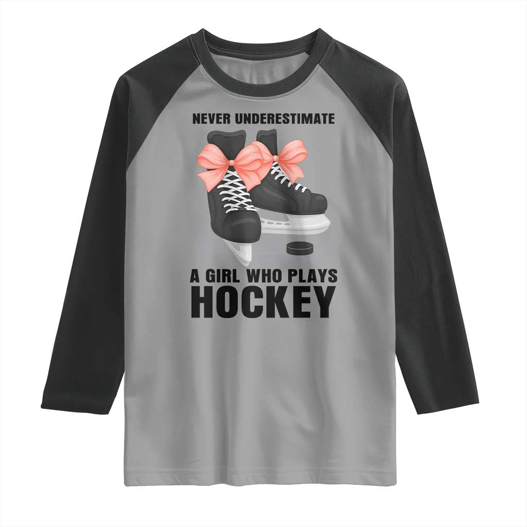 Never Underestimate A Girl Hockey Player Gift Idea Raglan Shirt - Wonder Print Shop