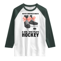 Never Underestimate A Girl Hockey Player Gift Idea Raglan Shirt - Wonder Print Shop