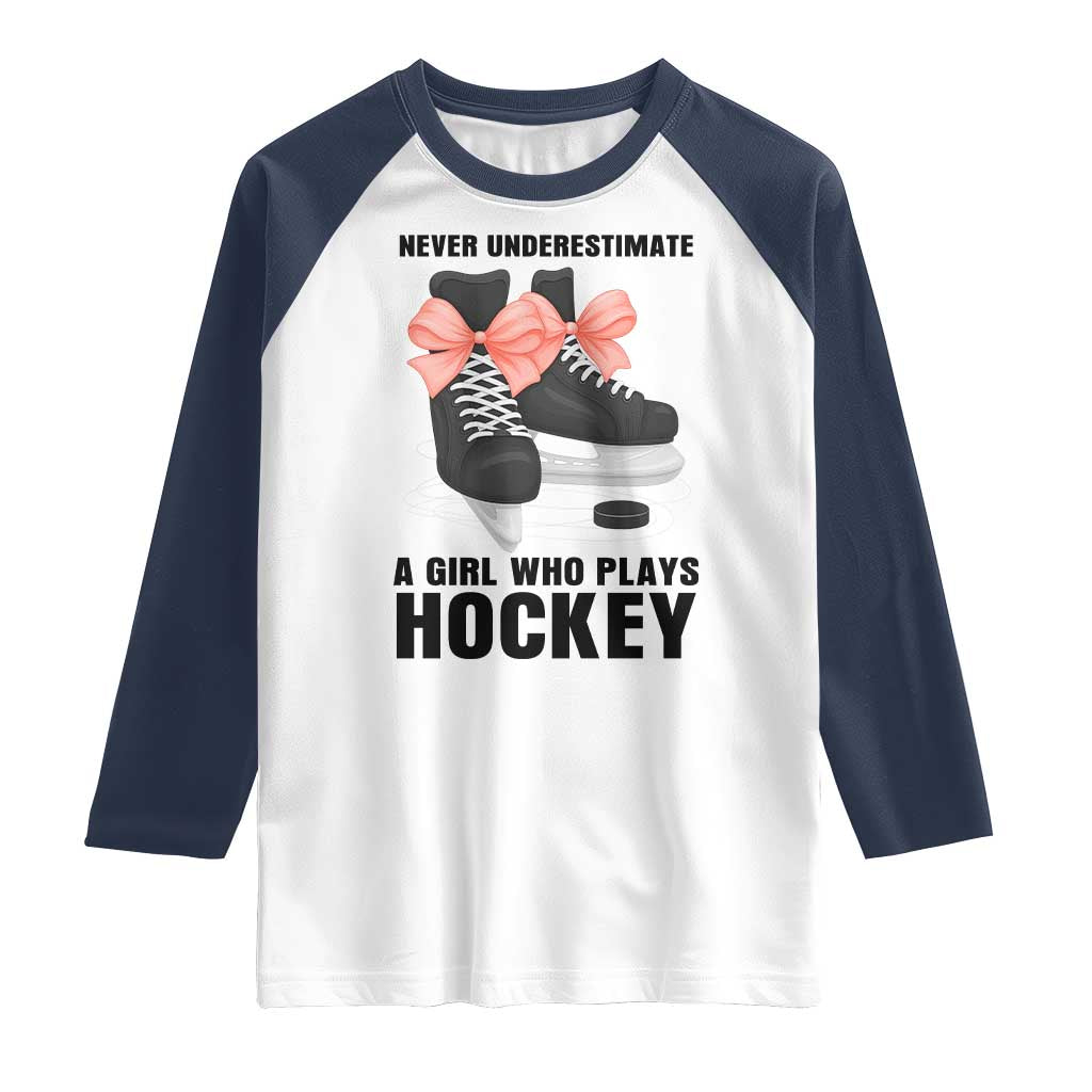 Never Underestimate A Girl Hockey Player Gift Idea Raglan Shirt - Wonder Print Shop