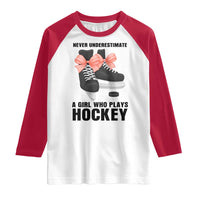 Never Underestimate A Girl Hockey Player Gift Idea Raglan Shirt - Wonder Print Shop