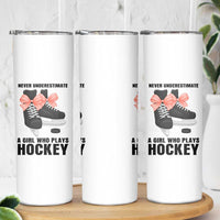 Never Underestimate A Girl Hockey Player Gift Idea Skinny Tumbler - Wonder Print Shop