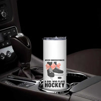 Never Underestimate A Girl Hockey Player Gift Idea Skinny Tumbler - Wonder Print Shop