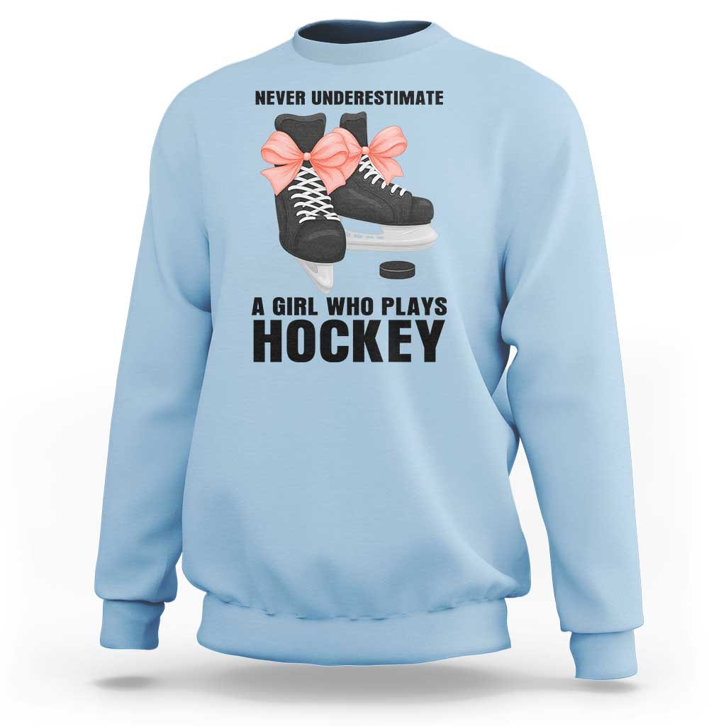 Never Underestimate A Girl Hockey Player Gift Idea Sweatshirt - Wonder Print Shop
