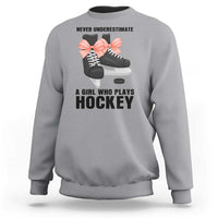 Never Underestimate A Girl Hockey Player Gift Idea Sweatshirt - Wonder Print Shop