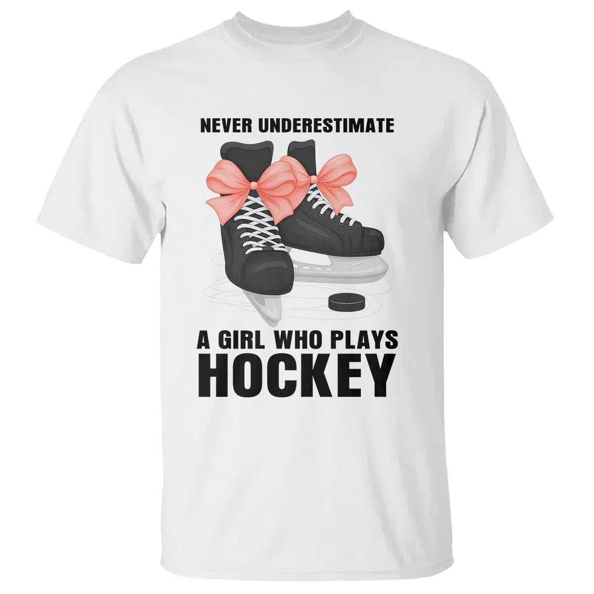 Never Underestimate A Girl Hockey Player Gift Idea T Shirt - Wonder Print Shop