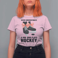 Never Underestimate A Girl Hockey Player Gift Idea T Shirt For Women - Wonder Print Shop