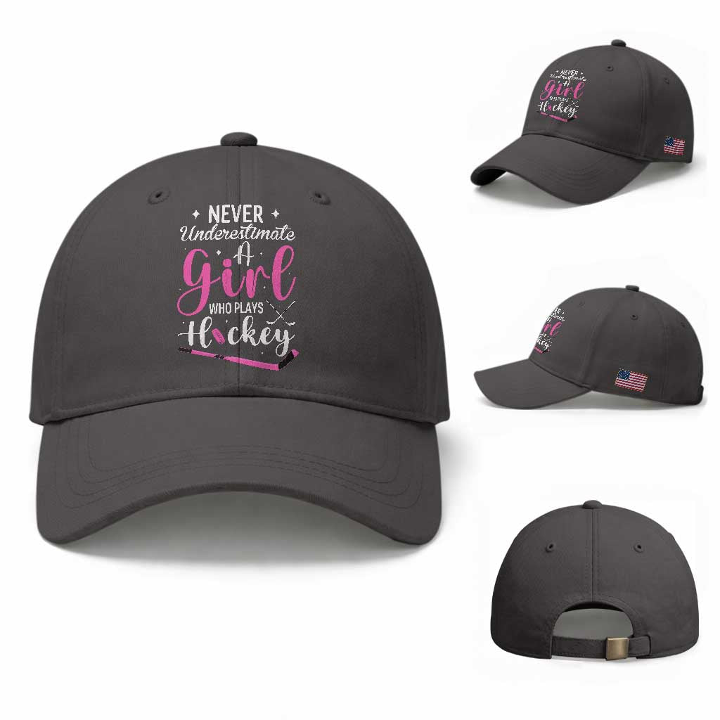 Never Underestimate A Girl Who Plays Hockey Baseball Cap Sports Lover Gift