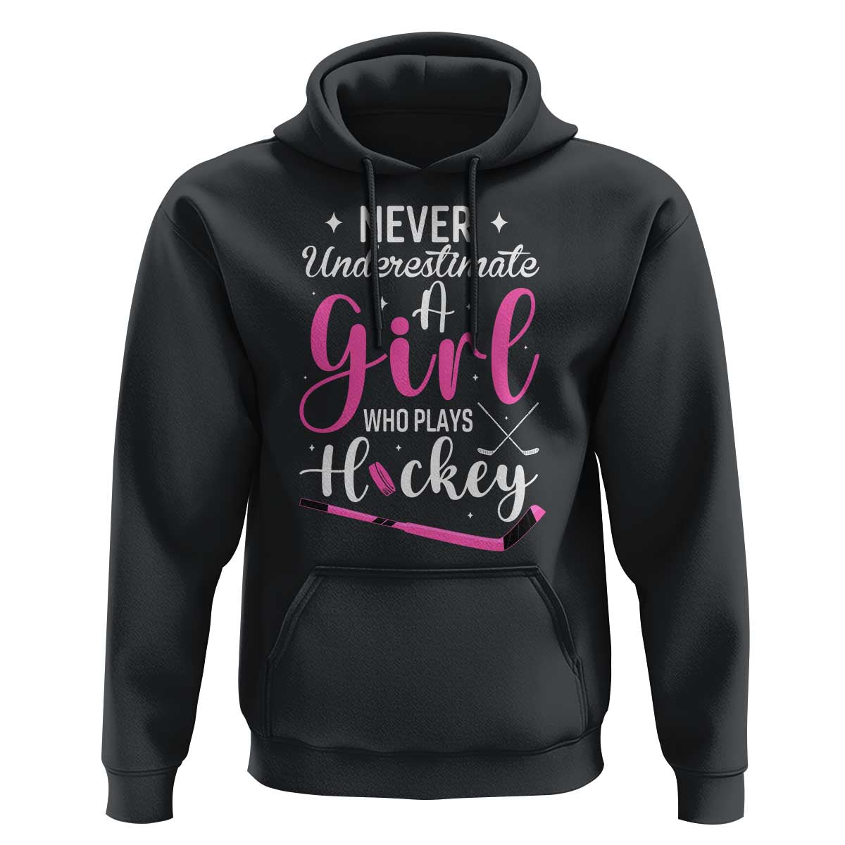 Never Underestimate A Girl Who Plays Hockey Hoodie Sports Lover Gift - Wonder Print Shop