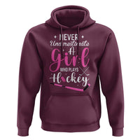 Never Underestimate A Girl Who Plays Hockey Hoodie Sports Lover Gift - Wonder Print Shop