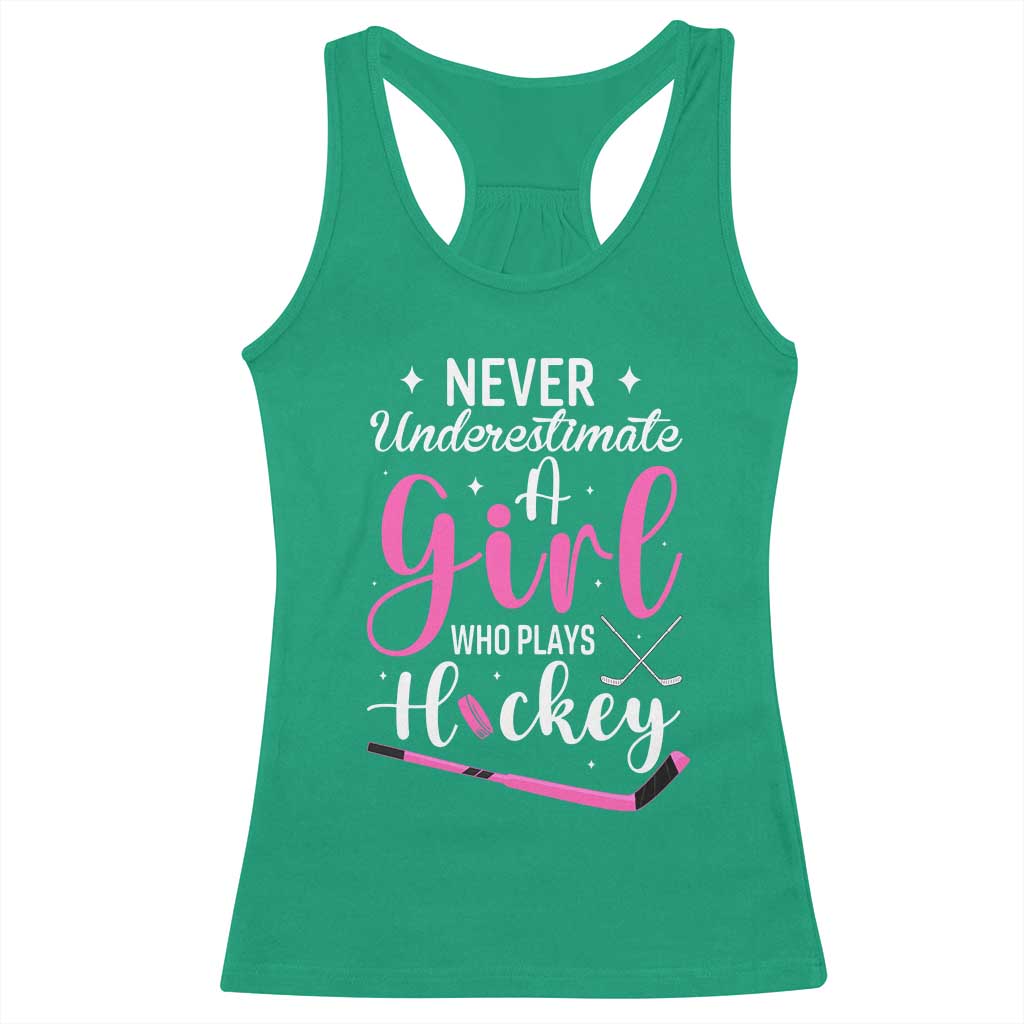 Never Underestimate A Girl Who Plays Hockey Racerback Tank Top Sports Lover Gift - Wonder Print Shop