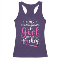 Never Underestimate A Girl Who Plays Hockey Racerback Tank Top Sports Lover Gift - Wonder Print Shop