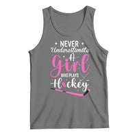 Never Underestimate A Girl Who Plays Hockey Tank Top Sports Lover Gift - Wonder Print Shop