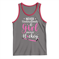 Never Underestimate A Girl Who Plays Hockey Tank Top Sports Lover Gift - Wonder Print Shop