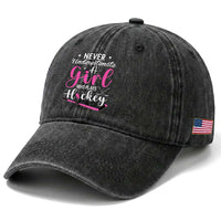 Never Underestimate A Girl Who Plays Hockey Washed Cotton Baseball Cap Sports Lover Gift